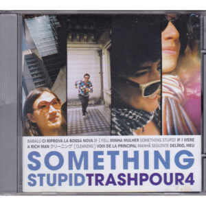 CD Trash Pour 4 - Something Stupid