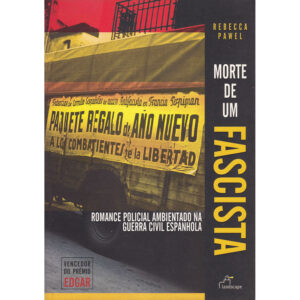 Morte de um fascista - Romance policial ambientado na guerra civil espanhola