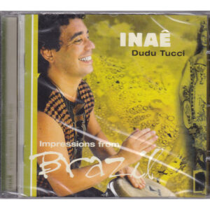CD Dudu Tucci - Inaê - Impressions from Brazil