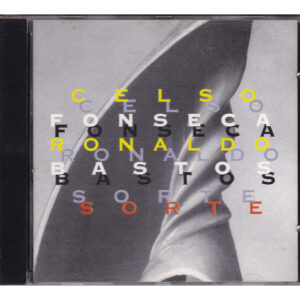 CD Celso Fonseca e Ronaldo Bastos - Sorte