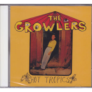 CD The Growlers - Hot Tropics