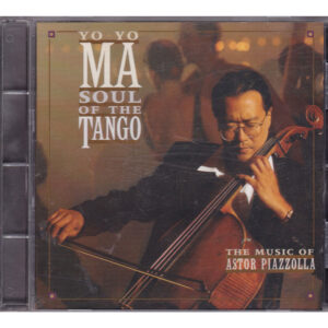CD Yo-Yo Ma - Soul of the Tango - The music of Astor Piazzolla