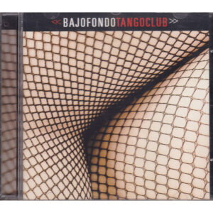 CD Bajofondo - Tango Club