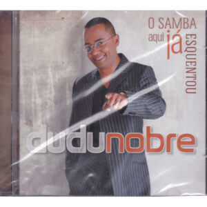 CD Dudu Nobre - O samba aqui já esquentou