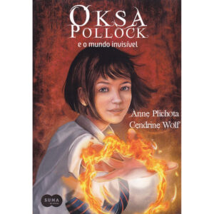 Oksa Pollock e o mundo invisível