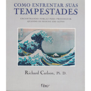 Como enfrentar suas tempestades