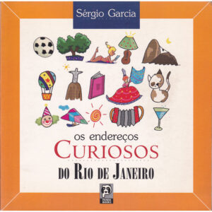 Os endereços curiosos do Rio de Janeiro