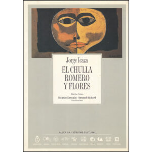El Chulla Romero y Flores - Edición Crítica