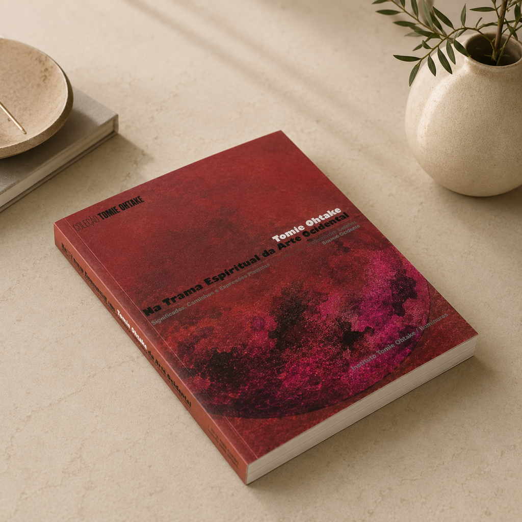 Tomie Ohtake - Na trama espiritual da Arte Brasileira