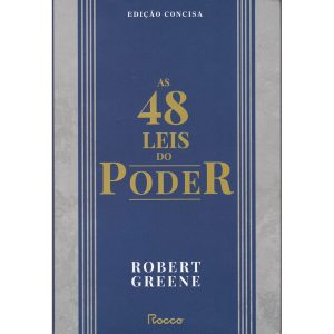 As 48 Leis do Poder - Edição Concisa