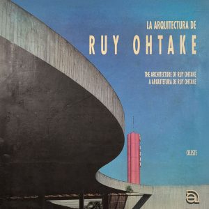 A Arquitetura de Ruy Ohtake