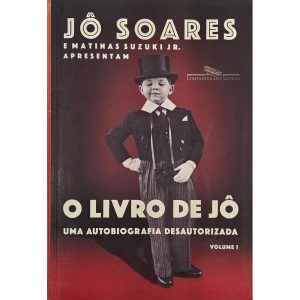 O Livro de Jô - Uma autobiografia desautorizada - Vol. 1
