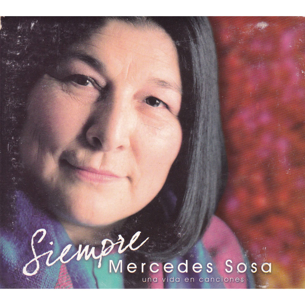 CD Mercedes Sosa - Siempre - Una vida em canciones
