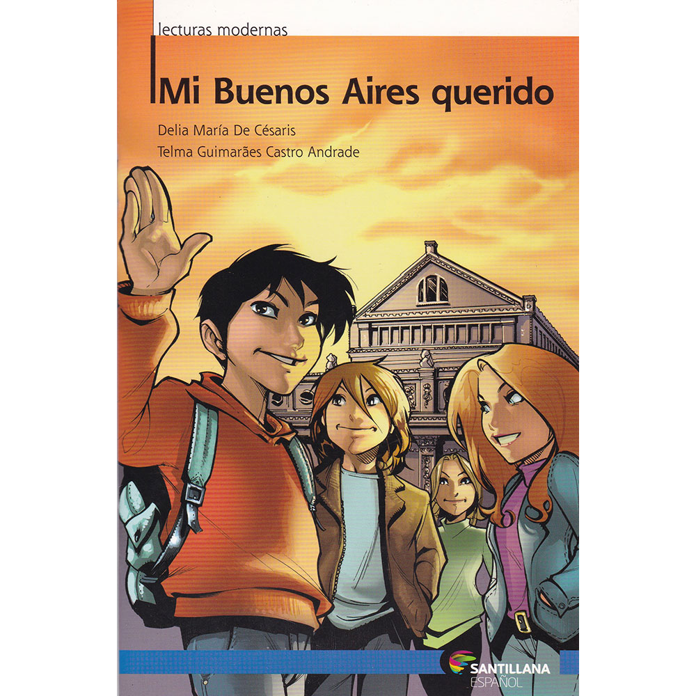 Mi Buenos Aires Querido - Lecturas Modernas