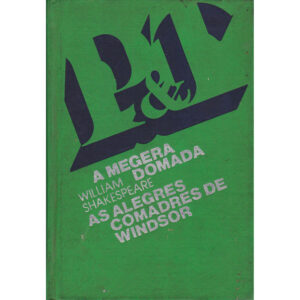 A Megera Domada / As Alegres Comadres de Windsor