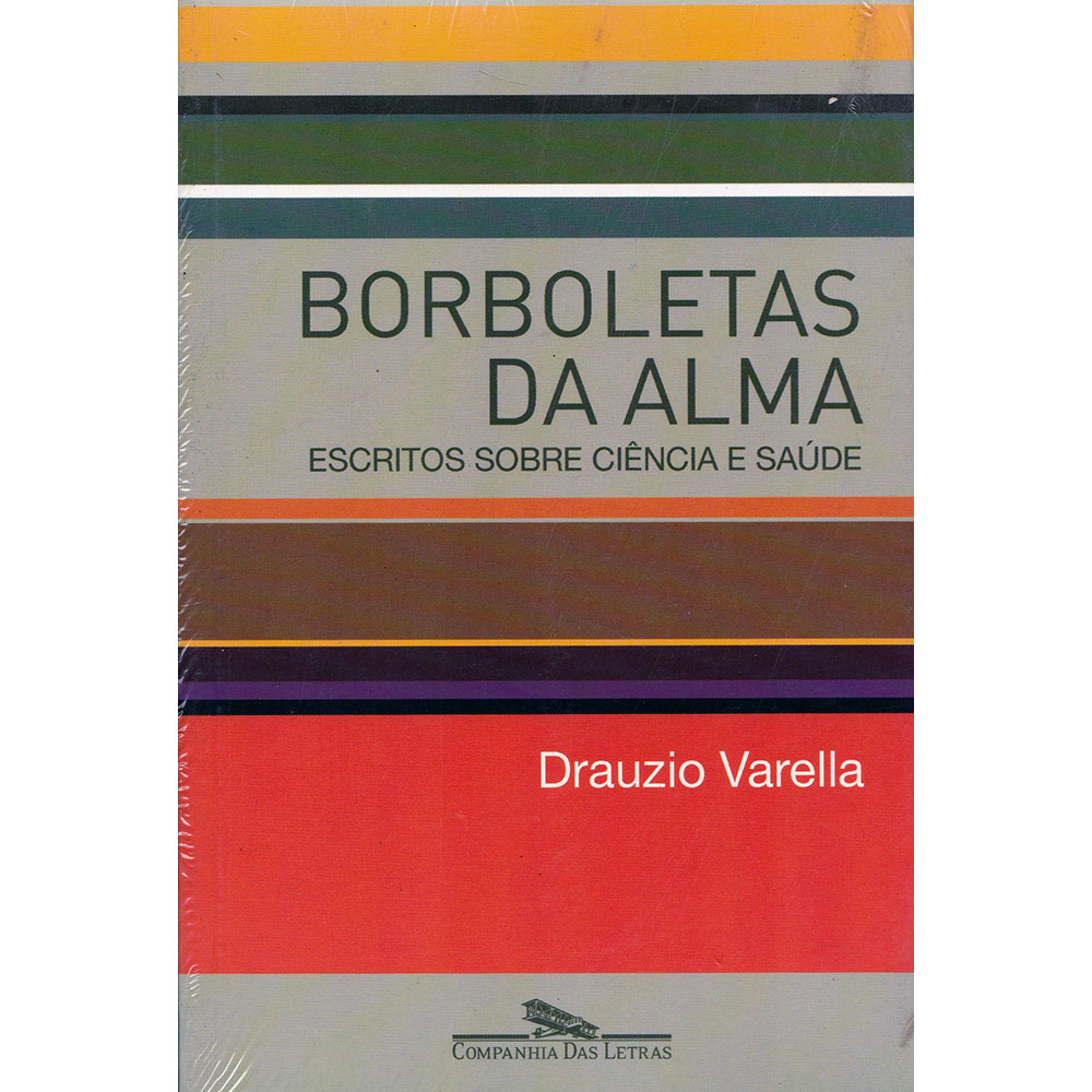 Borboletas da Alma - Escritos sobre ciência e saúde