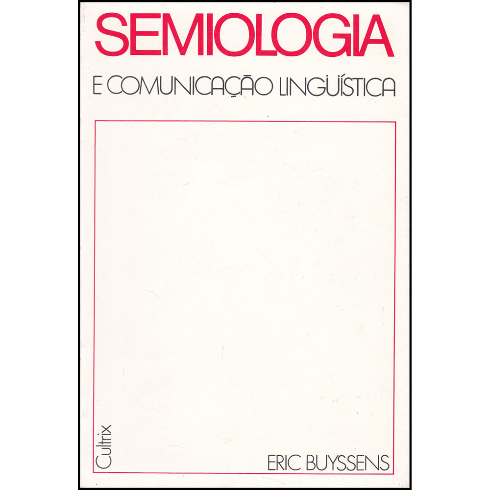 Semiologia e Comunicação Linguística