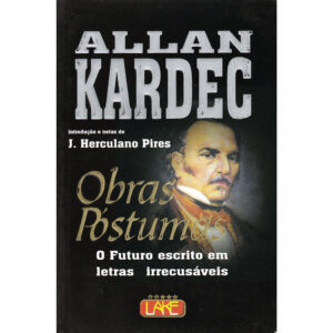 Obras Póstumas - O futuro escrito em letras irrecusáveis