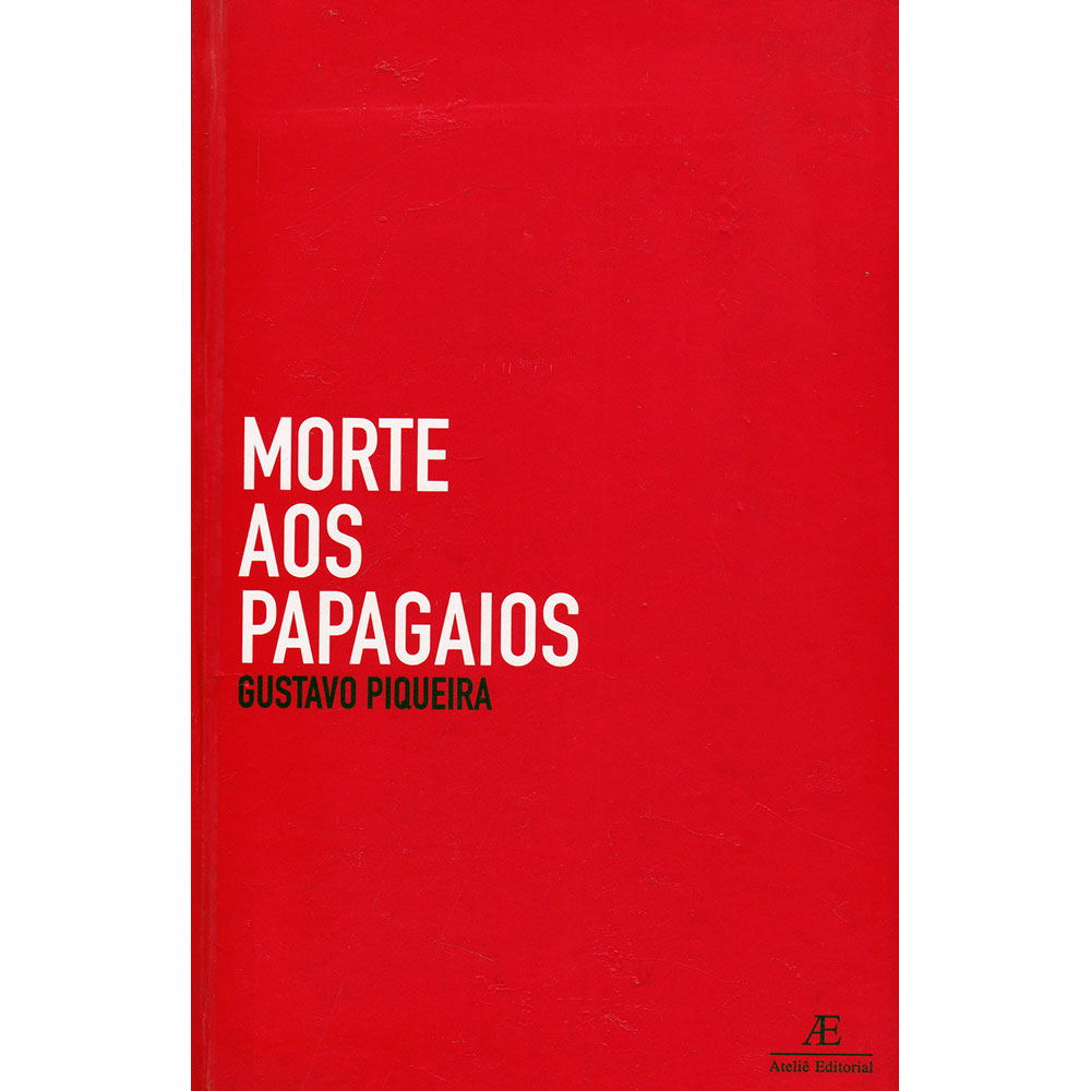 Morte aos Papagaios