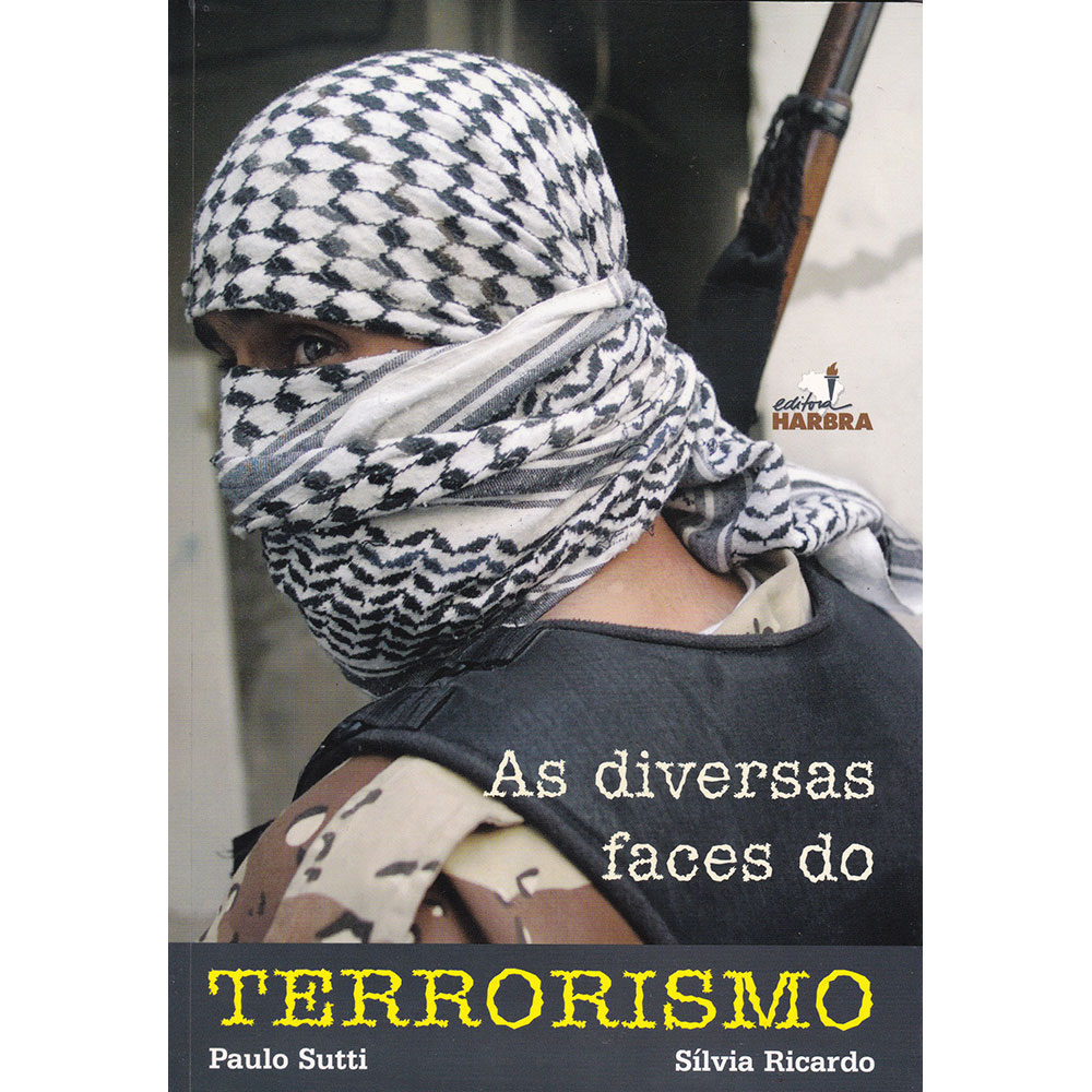 As diversas faces do Terrorismo