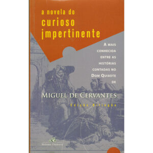A Novela do Curioso Impertinente - Edição Bilingüe