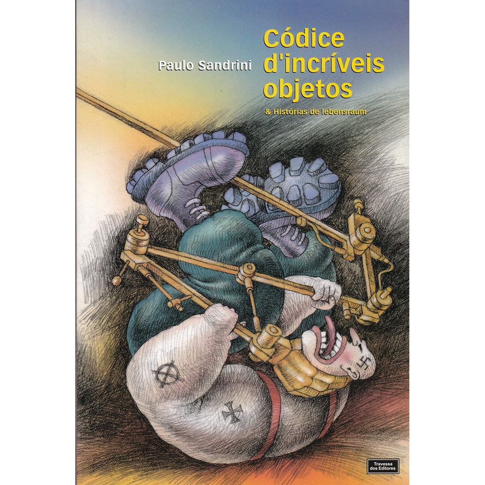 Códice D'incríveis Objetos & Histórias de Lebensraum