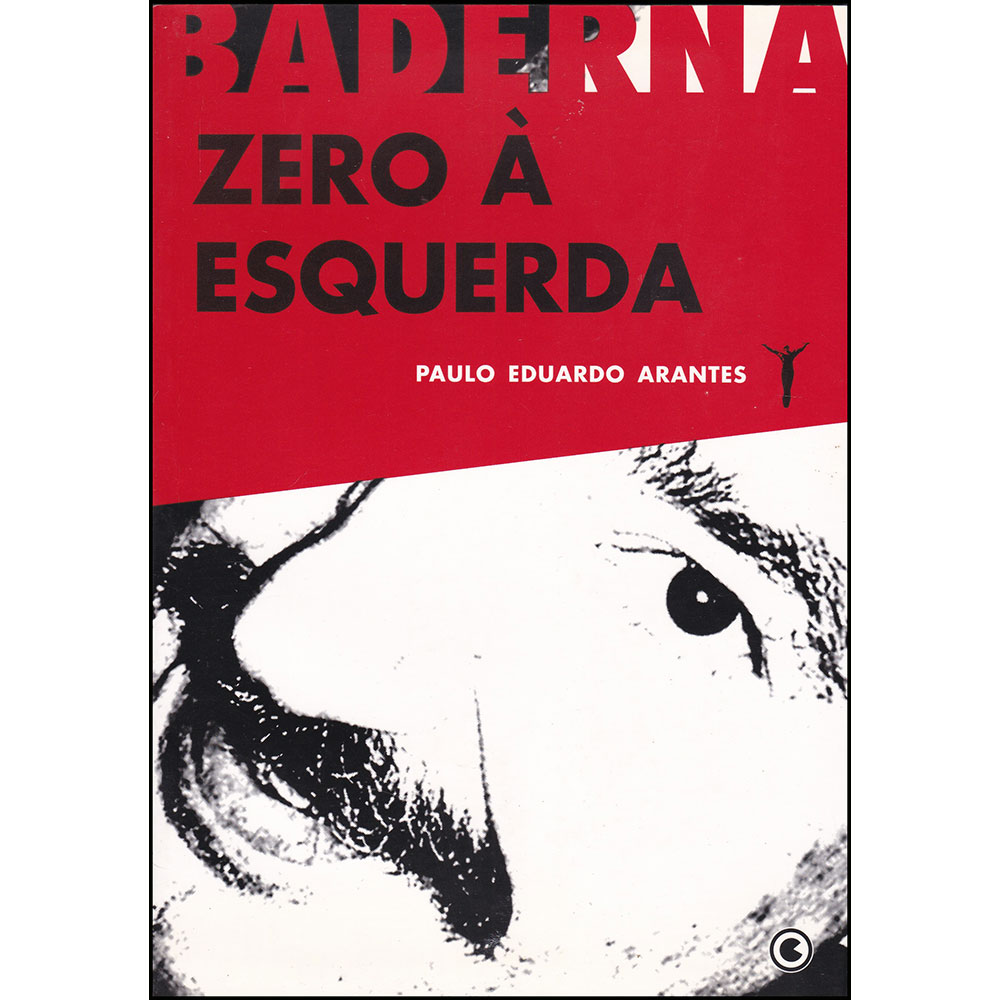 Zero à esquerda - Coleção Baderna